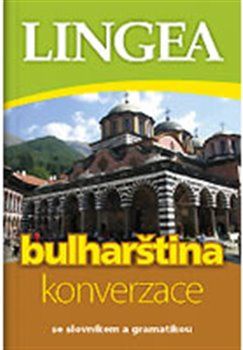 Bulharština - konverzace se slovníkem a gramatikou - obrázek 1