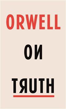 Orwell on Truth - George Orwell - obrázek 1