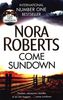 Come Sundown - Nora Robertsová - obrázek 1