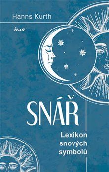 Snář - Lexikon snových symbolů - Hanns Kurth - obrázek 1