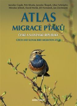 Atlas migrace ptáků ČR a SR - Petr Klvaňa, Jiří Formánek, David Horák, Miroslav Jelínek, Libor Schröpfer, Jaroslav Škopek, Jan Zárybnický, Jaroslav Cepák - obrázek 1