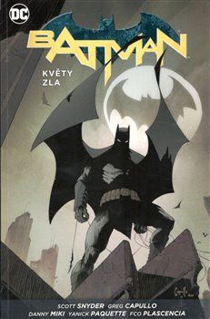 Batman - Květy zla - Scott Snyder, James Tynion IV - obrázek 1