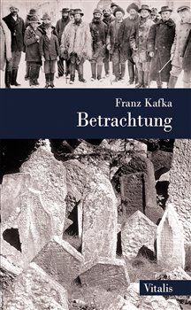 Betrachtung - Franz Kafka - obrázek 1