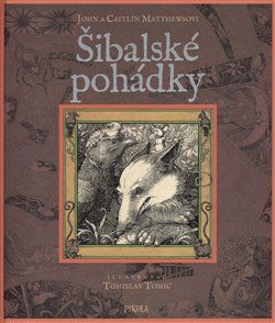 Šibalské pohádky - Zvířecí příběhy z celého světa - John Matthews, Caitlin Matthews - obrázek 1