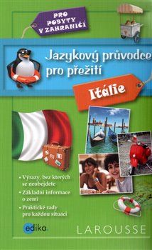 Jazykový průvodce pro přežití - Itálie - obrázek 1