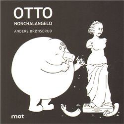 Otto Nonchalangelo - Anders Bronserud - obrázek 1