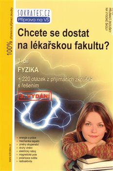 Chcete se dostat na lékařskou fakultu? 3. díl - Fyzika - Lukáš Müller - obrázek 1