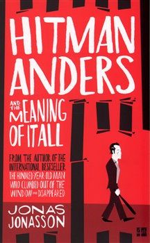 Hitman Anders and the Meaning of It All - Jonas Jonasson - obrázek 1