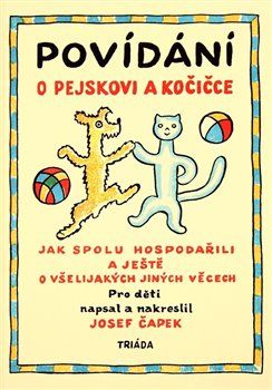 Povídání o pejskovi a kočičce - Josef Čapek - obrázek 1