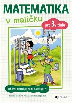 Matematika v malíčku pro 3. třídu - Simona Špačková - obrázek 1