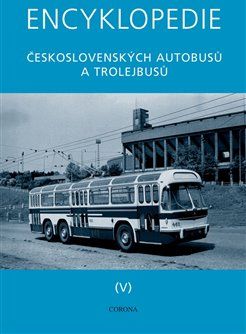 Encyklopedie československých autobusů a trolejbusů V - TATRA - Martin Harák - obrázek 1