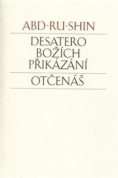 Desatero Božích přikázání - Abd-ru-shin - obrázek 1