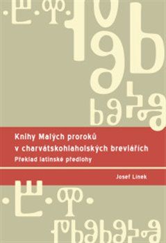 Knihy Malých proroků v charvátskohlaholských breviářích - Josef Línek - obrázek 1
