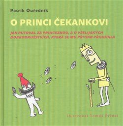 O princi Čekankovi - Patrik Ouředník - obrázek 1