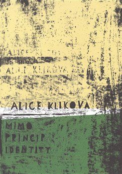 Mimo princip identity - Alice Kliková - obrázek 1