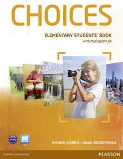 Choices Elementary Students' Book & MyLab PIN Code Pack - Michael Harris - obrázek 1