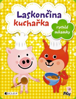 PIGY - Laskončina kuchařka rychlé mňamky - obrázek 1