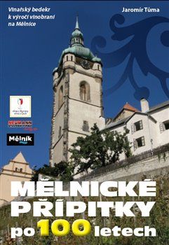 Mělnické přípitky po 100 letech - Jaromír Tůma - obrázek 1