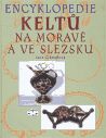 Encyklopedie Keltů na Moravě a ve Slezsku - Jana Čižmářová - obrázek 1