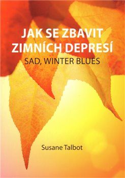 Jak se zbavit zimních depresí - Susane Talbot - obrázek 1