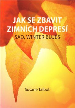 Jak se zbavit zimních depresí - Susane Talbot - obrázek 1