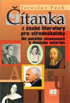 Čítanka z české literatury pro středoškoláky - Jaroslav Pech - obrázek 1