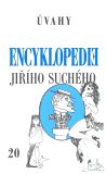 Encyklopedie Jiřího Suchého, svazek 20 - Úvahy - Jiří Suchý - obrázek 1