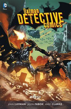 Batman Detective Comics 4: Trest - John Layman, Andy Clarke, Jason Fabok - obrázek 1