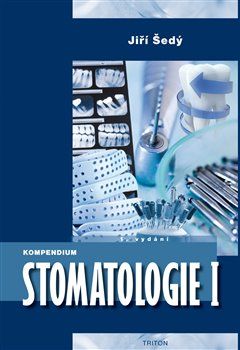 Kompendium Stomatologie I - Jiří Šedý - obrázek 1