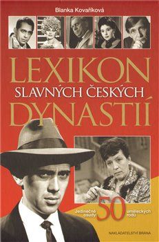 Lexikon slavných českých dynastií - Blanka Kovaříková - obrázek 1