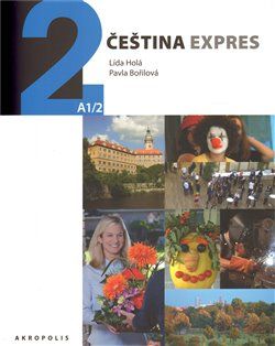 Čeština Expres 2 A1/2 - rusky + CD - Lída Holá, Pavla Bořilová - obrázek 1