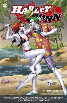 Harley Quinn 2: Výpadek - Amanda Connerová, Jimmy Palmiotti - obrázek 1