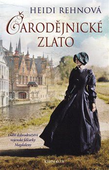 Třicetiletá válka 2: Čarodějnické zlato - Heidi Rehnová - obrázek 1