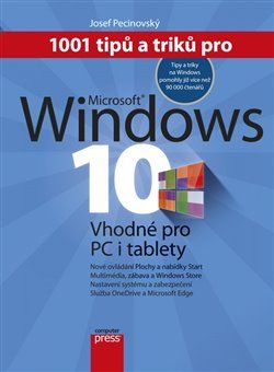 1001 tipů a triků pro Microsoft Windows 10 - Josef Pecinovský - obrázek 1