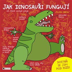Jak dinosauři fungují - Alan Snow - obrázek 1