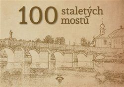 100 staletých mostů - Petr Vlček - obrázek 1
