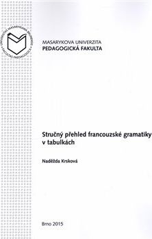 Stručný přehled francouzské gramatiky v tabulkách - Naděžda Krsková - obrázek 1