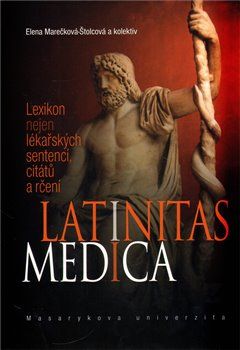 Latinitas medica - Elena Marečková-Štolcová, kolektiv - obrázek 1