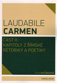 Laudabile Carmen část II. - Eva Kuťáková - obrázek 1