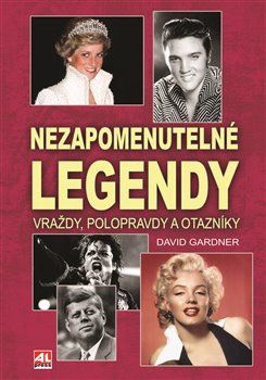 Nezapomenutelné legendy - David Gardner - obrázek 1