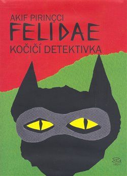 Felidae - Akif Pirincci - obrázek 1