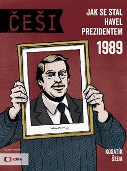 Češi 1989 - Pavel Kosatík, Vojtěch Šeda - obrázek 1