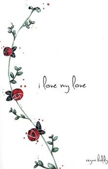 I Love My Love - Reyna Biddy - obrázek 1