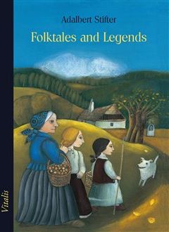 Folktales and Legends - Adalbert Stifter - obrázek 1