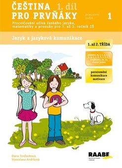 Čeština pro prvňáky 1 - Dana Tvrďochová, Stanislava Andrštová - obrázek 1
