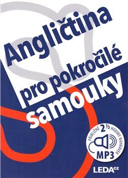 Angličtina pro pokročilé samouky+MP3 - Ludmila Kollmannová - obrázek 1