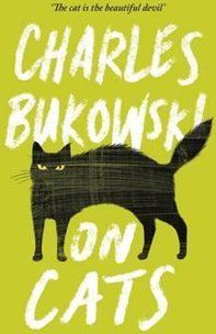 On Cats - Charles Bukowski - obrázek 1