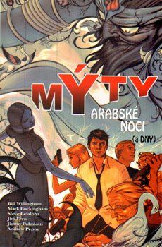 Mýty 7: Arabské noci (a dny) - Bill Willingham, Mark Buckingham - obrázek 1