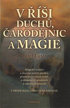 V říši duchů, čarodějnic a magie - Kurt Lussi, Matěj Hubáček - obrázek 1