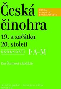 Česká činohra 19. a začátku 20. století - kol., Eva Šormová - obrázek 1